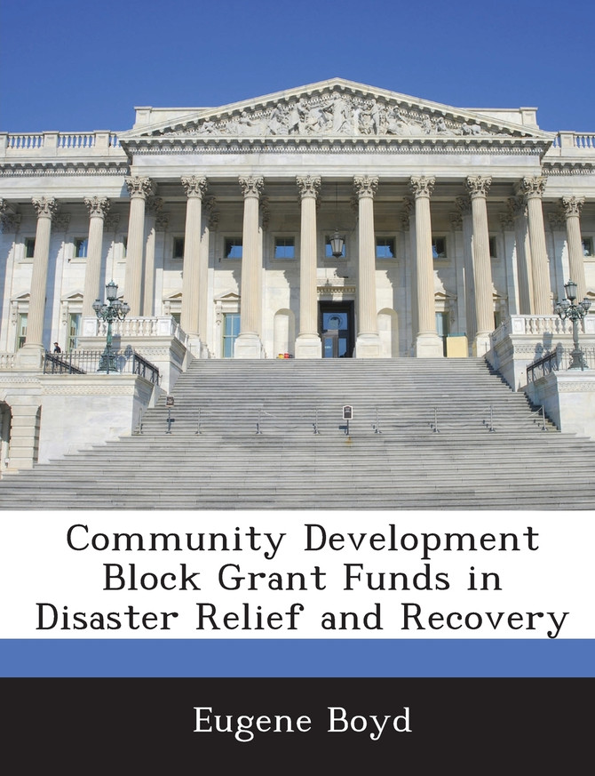 Community Development Block Grant Funds in Disaster Relief and Recovery