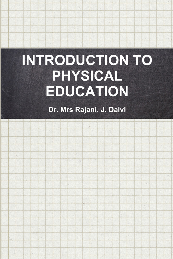 INTRODUCTION TO PHYSICAL EDUCATION
