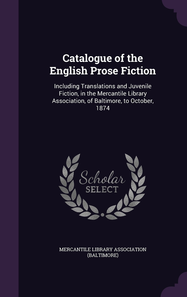 Catalogue of the English Prose Fiction