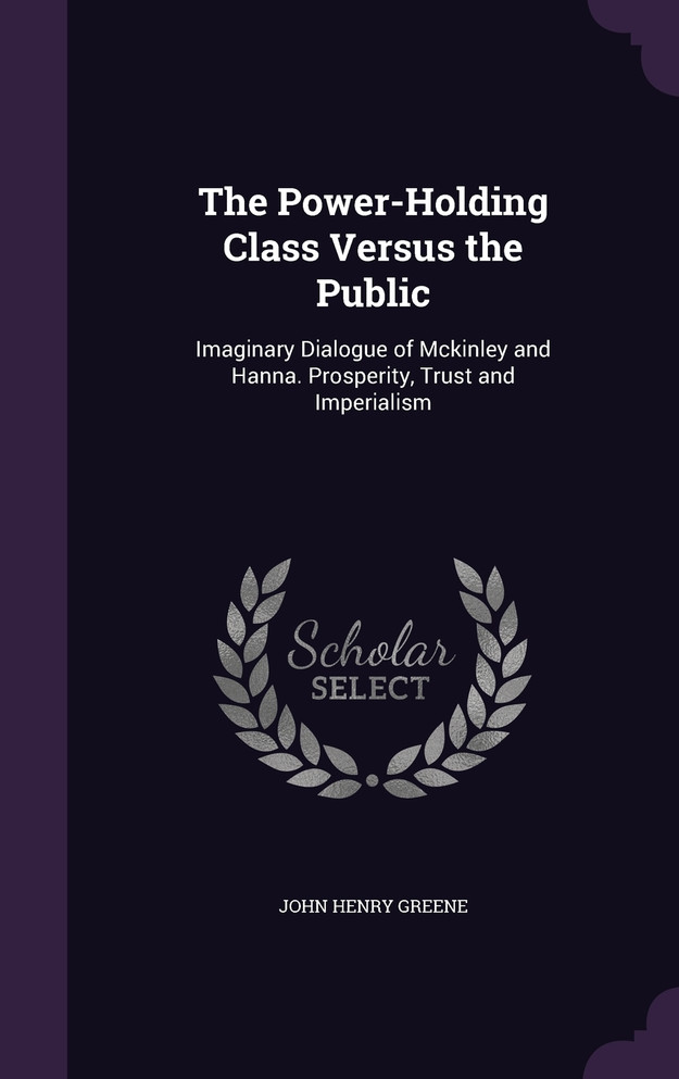 The Power-Holding Class Versus the Public