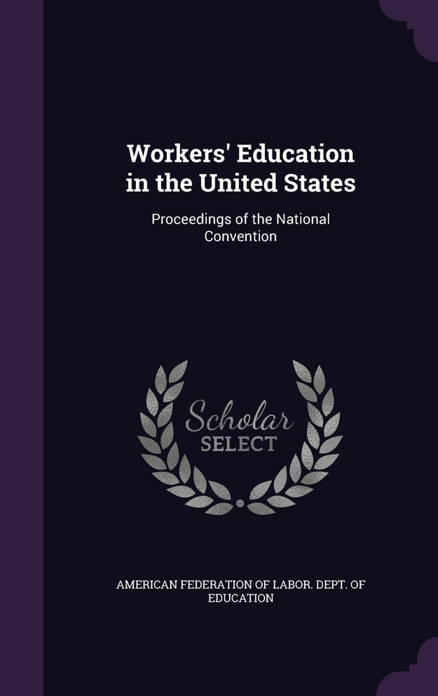 Workers' Education in the United States