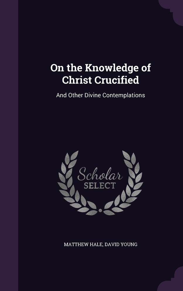 On the Knowledge of Christ Crucified