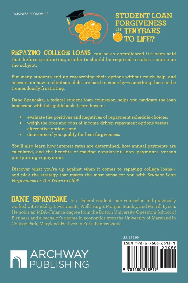 Student Loan Forgiveness or Ten Years to Life?