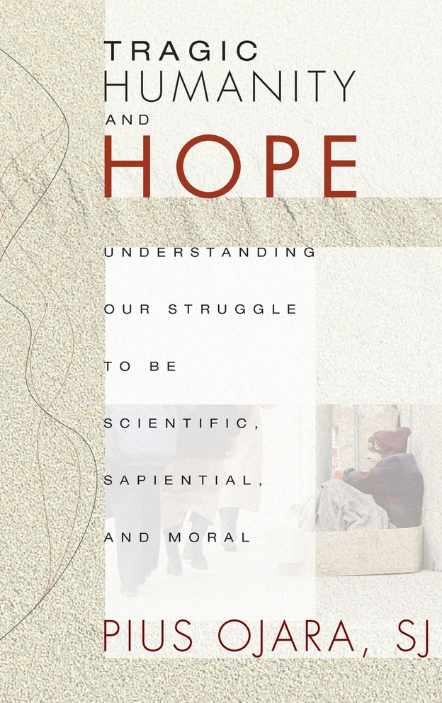Tragic Humanity and Hope