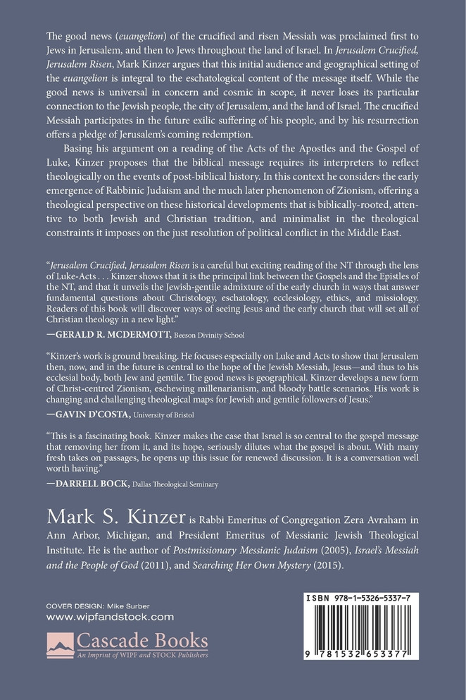 Jerusalem Crucified, Jerusalem Risen