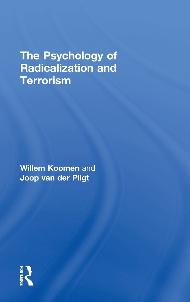 The Psychology of Radicalization and Terrorism