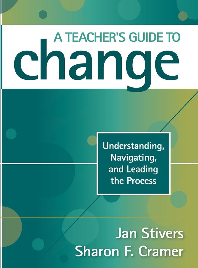 A Teacherundefineds Guide to Change