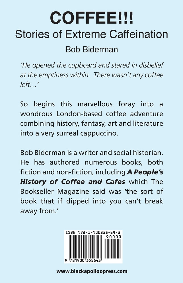 COFFEE!!! Stories of Extreme Caffeination