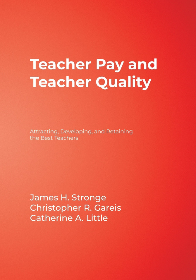 Teacher Pay & Teacher Quality