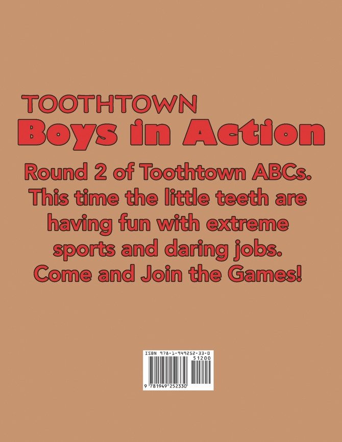 Toothtown Boys in Action