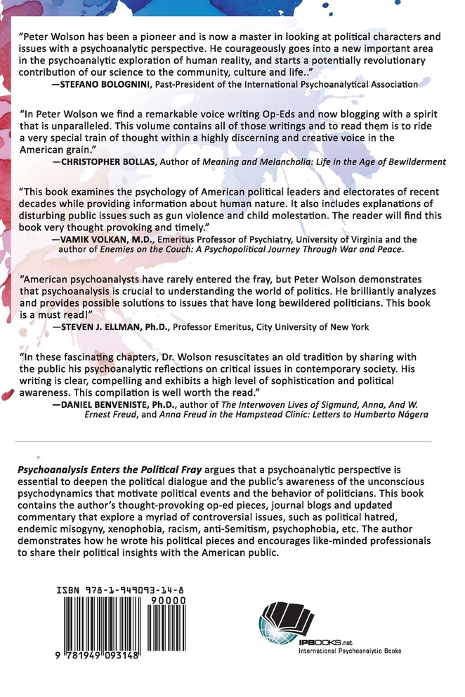 Psychoanalysis Enters the Political Fray