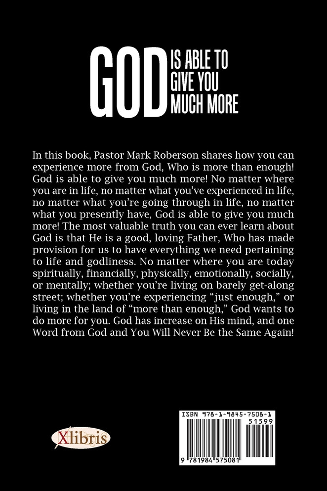 God Is Able to Give You Much More!