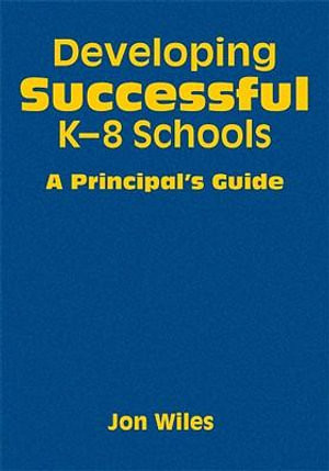 Developing Successful K-8 Schools