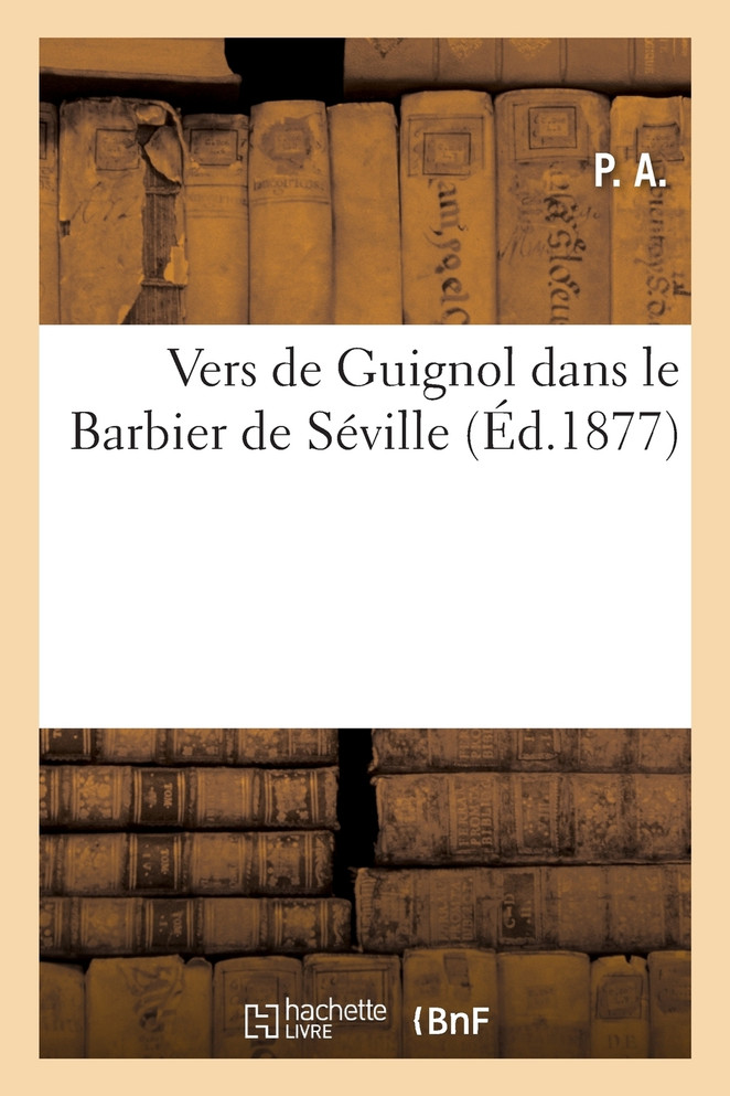Vers de Guignol dans le Barbier de Séville