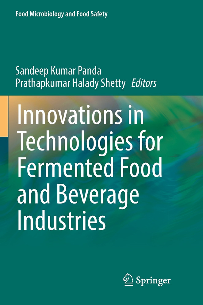 Innovations in Technologies for Fermented Food and Beverage Industries