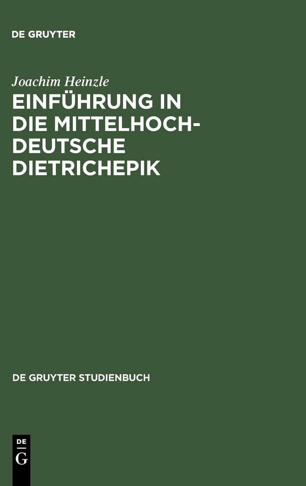 Einfuhrung in Die Mittelhochdeutsche Dietrichepik