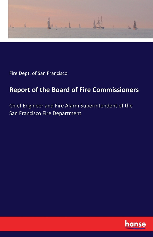 Report of the Board of Fire Commissioners
