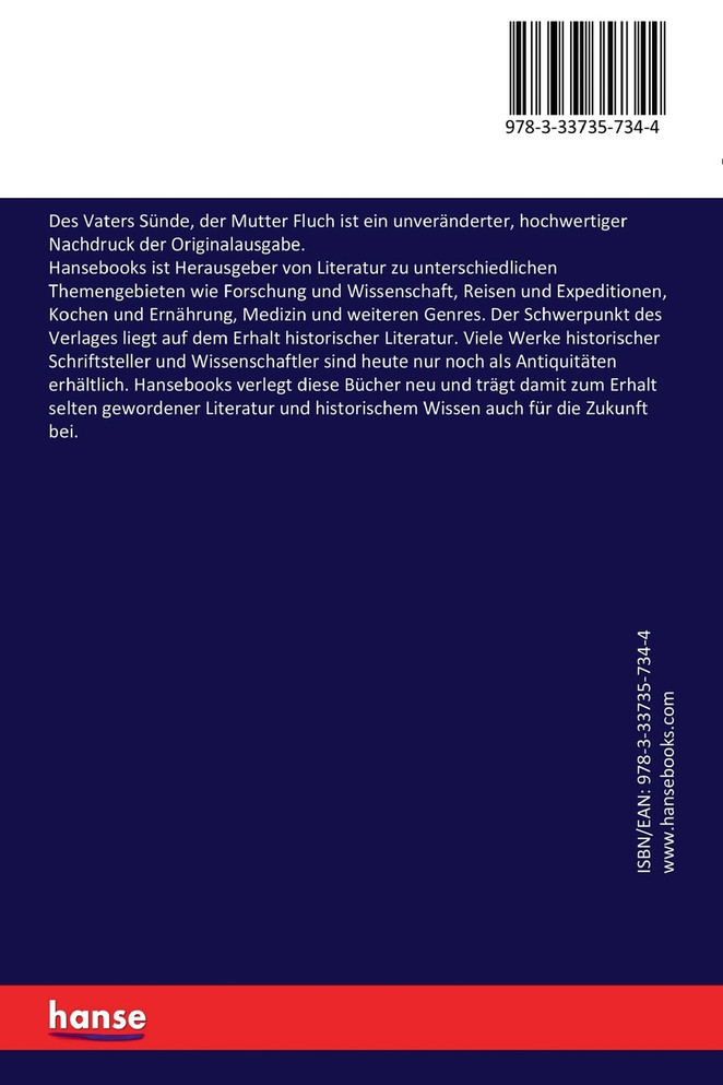 Des Vaters Sünde, der Mutter Fluch