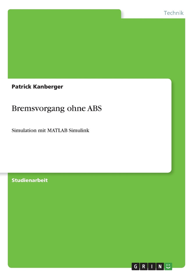 Bremsvorgang ohne ABS