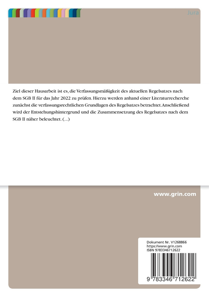 Die Verfassungsmäßigkeit des Regelsatzes nach dem Zweiten Buch Sozialgesetzbuch (SGB II)