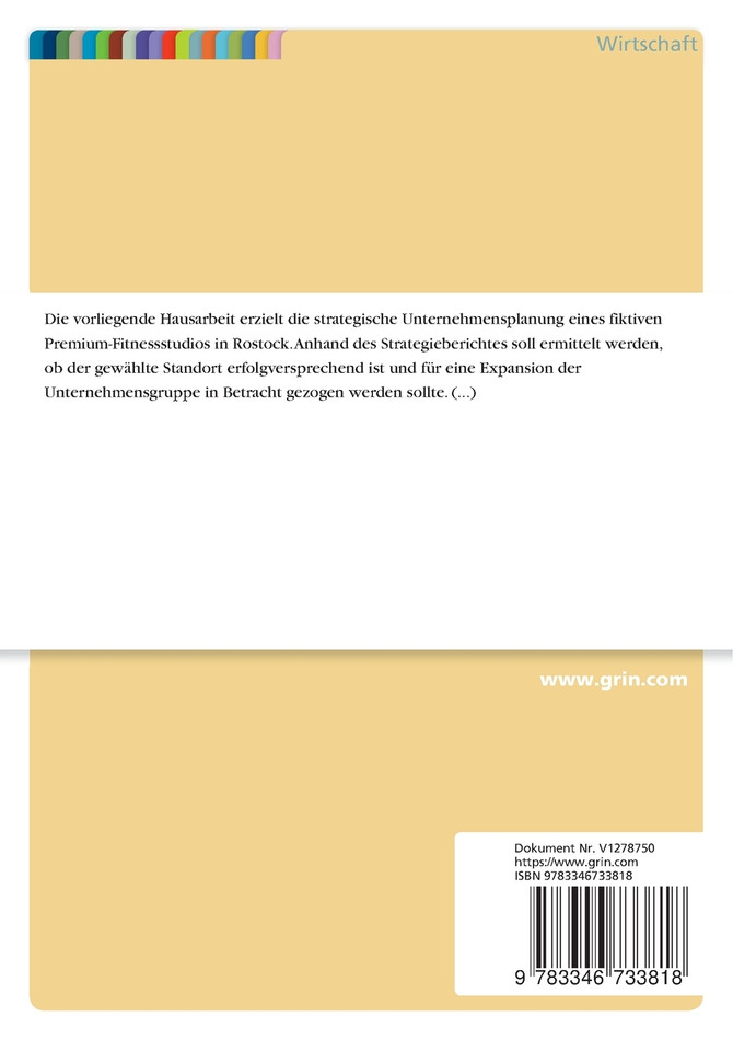 Strategische Unternehmensführung. Erstellung eines Strategieberichts für ein Premium-Fitnesstudio