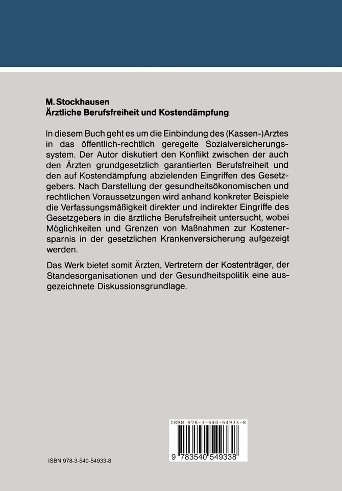 Ärztliche Berufsfreiheit und Kostendämpfung