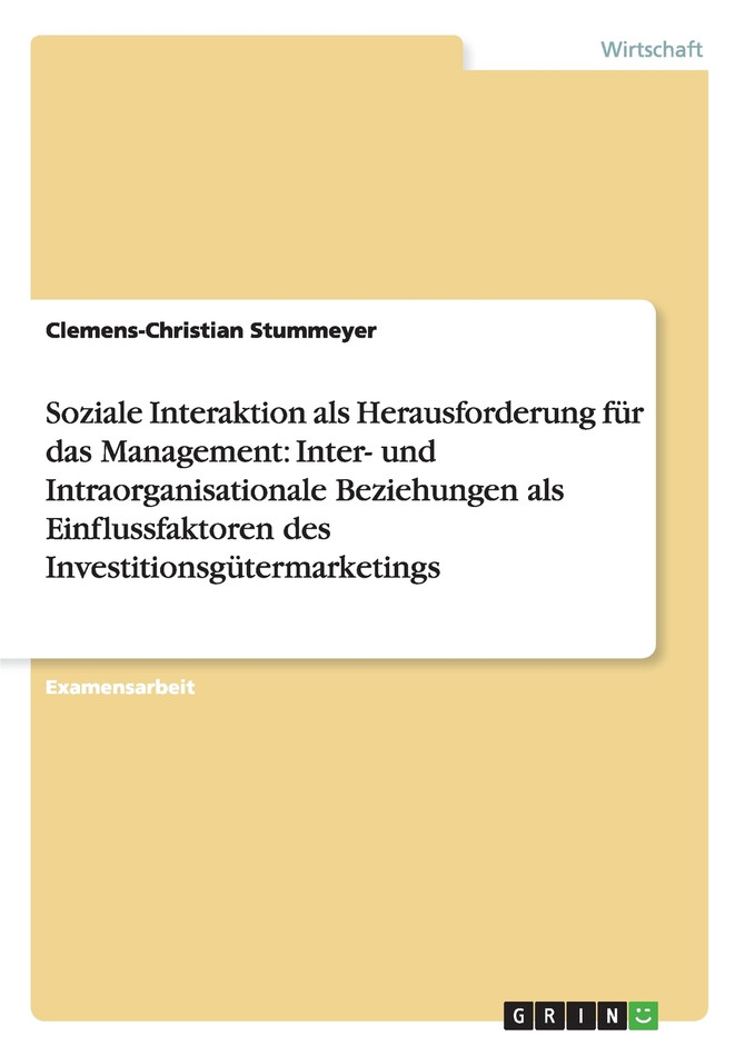 Soziale Interaktion als Herausforderung für das Management