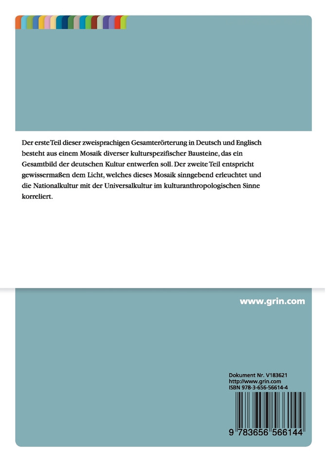 Die deutsche Kultur inbezug zur Universalzivilisation. Eine interkulturelle Standortbestimmung