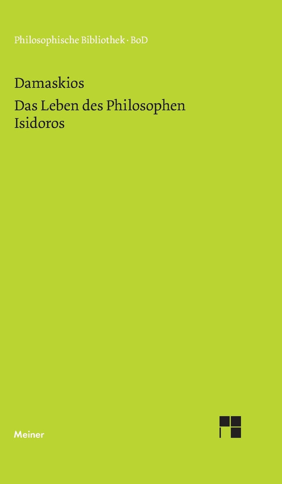 Das Leben des Philosophen Isidoros