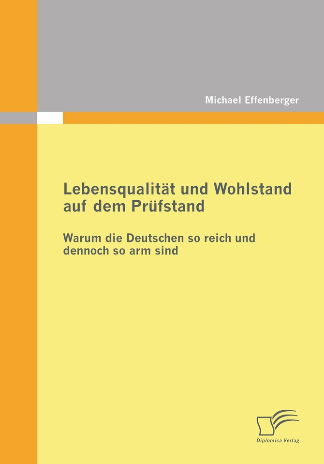 Lebensqualität und Wohlstand auf dem Prüfstand