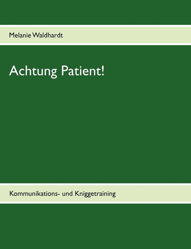Achtung Patient!
