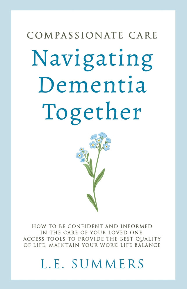Compassionate Care Navigating Dementia Together