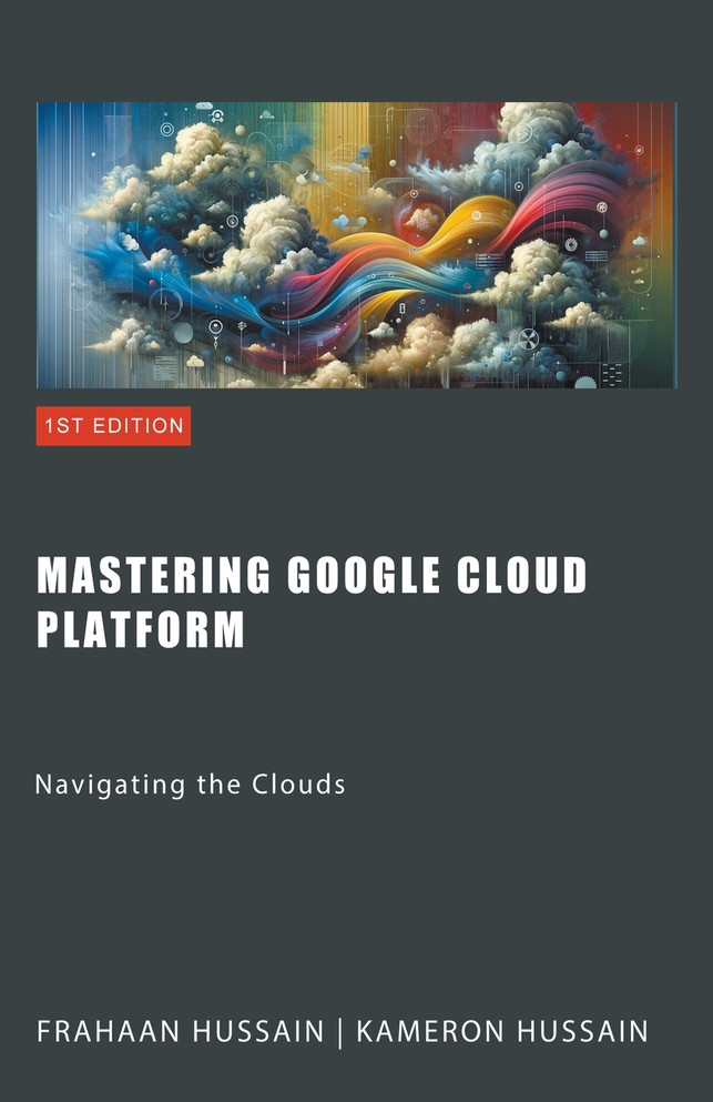 Mastering Google Cloud Platform