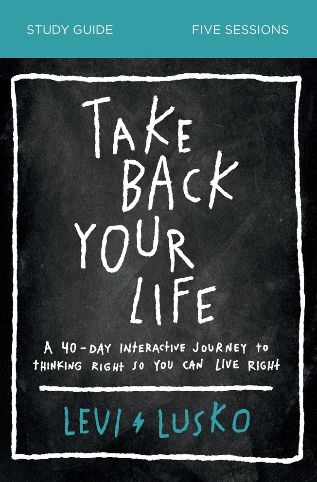 Take Back Your Life Study Guide