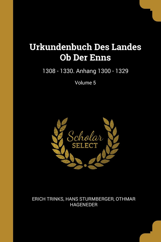 Urkundenbuch Des Landes Ob Der Enns