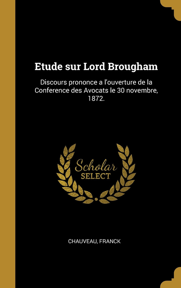 Etude sur Lord Brougham