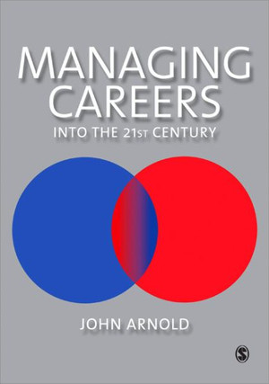 Managing Careers into the 21st Century