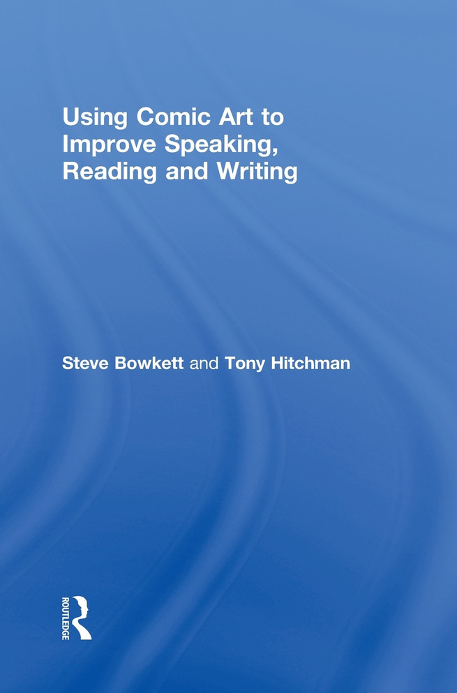 Using Comic Art to Improve Speaking, Reading and Writing