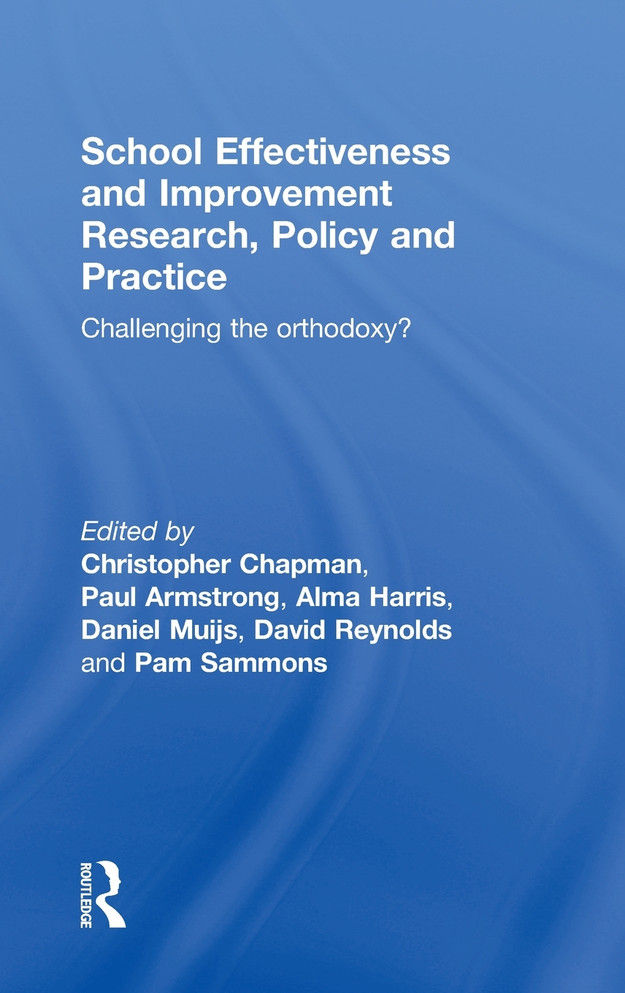 School Effectiveness and Improvement Research, Policy and Practice