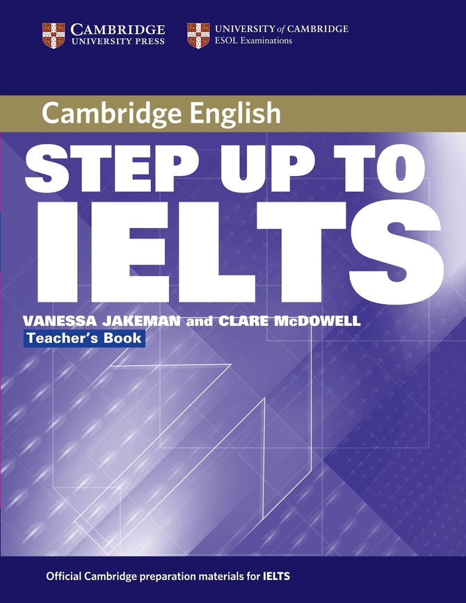 Cambridge Step Up to IELTS Teacher's Book