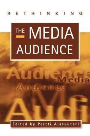 Rethinking the Media Audience