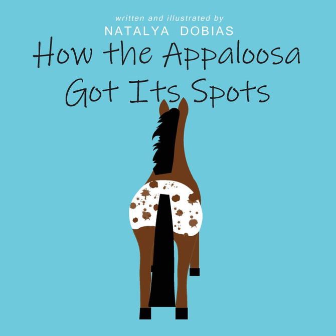How the Appaloosa Got Its Spots