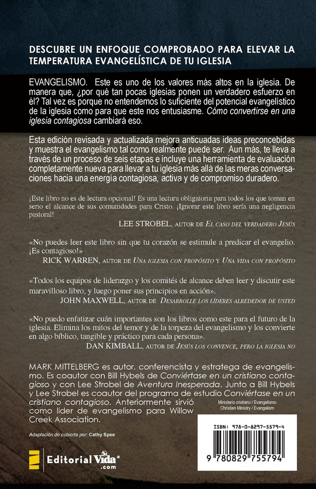 Como Convertirse en una Iglesia Contagiosa = Becoming a Contagious Church