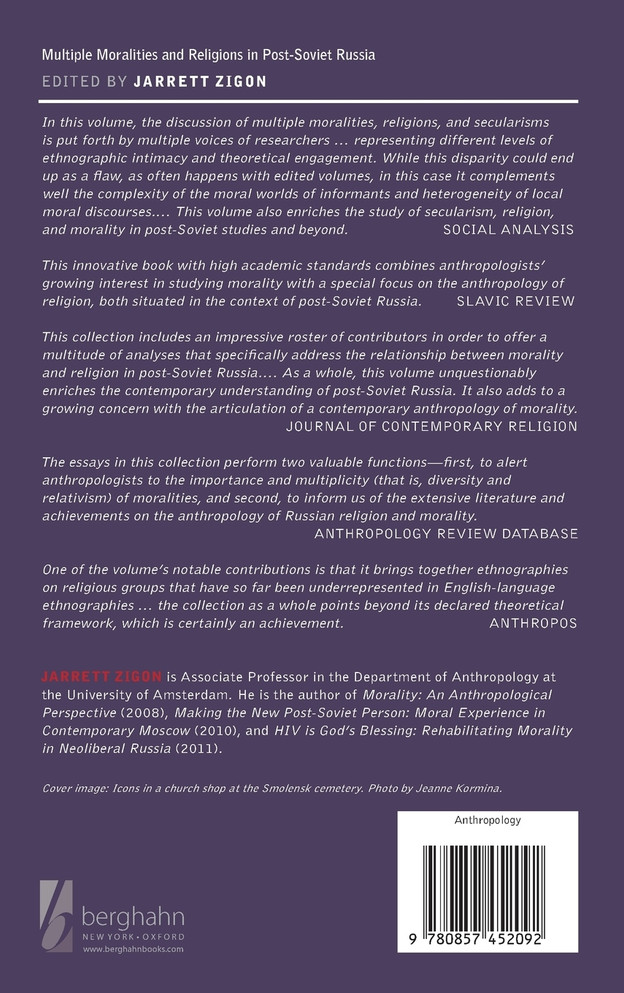 Multiple Moralities and Religions in Post-Soviet Russia