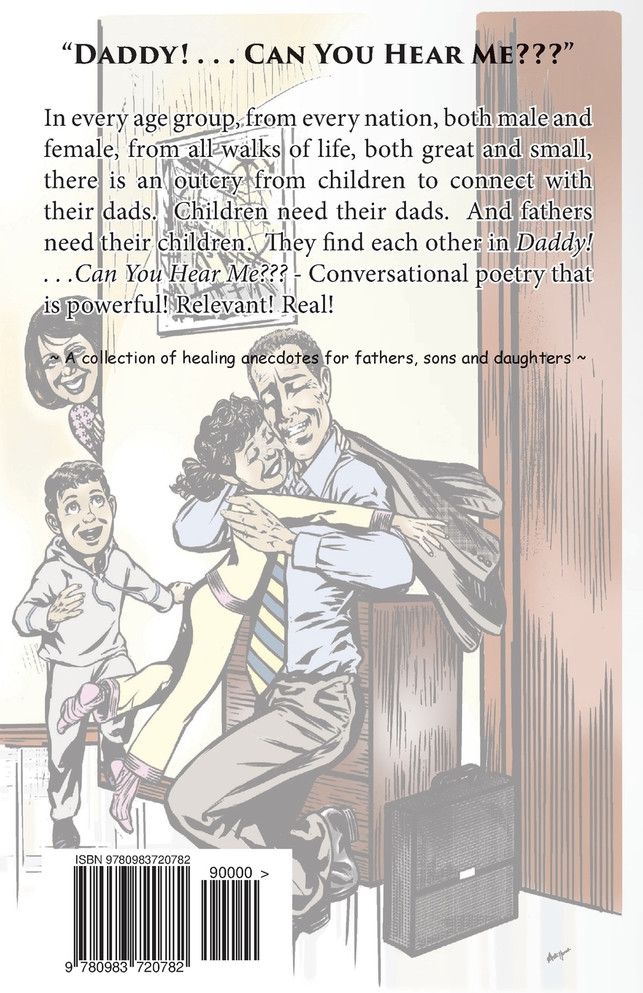 Daddy! . . .Can You Hear Me???