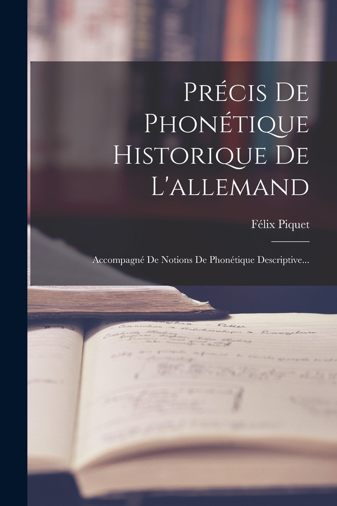Précis De Phonétique Historique De L'allemand