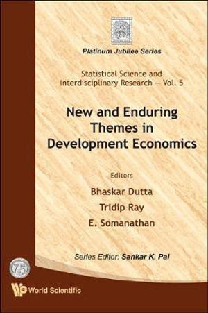 New and Enduring Themes in Development Economics