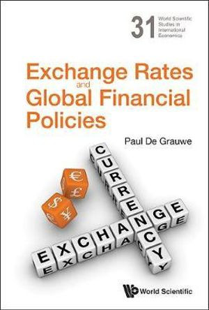 Exchange Rates And Global Financial Policies