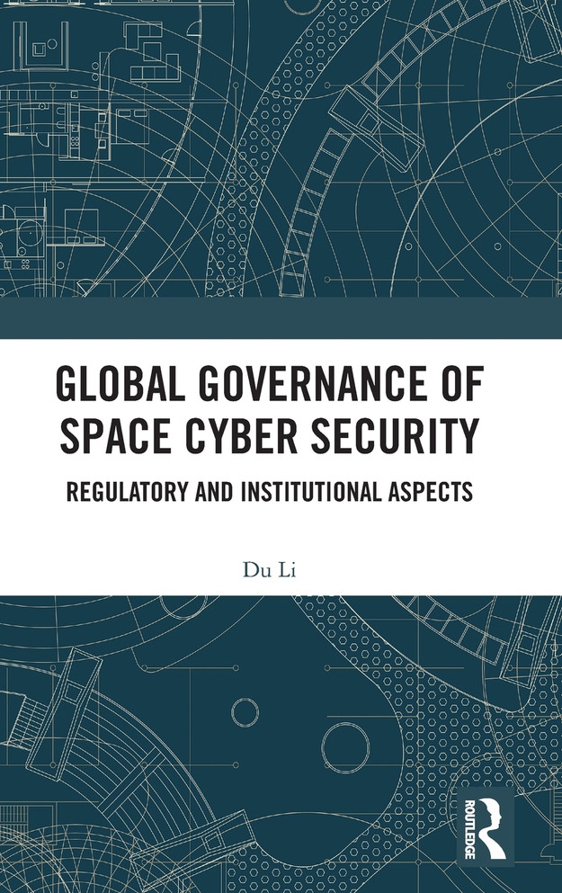 Global Governance of Space Cyber Security