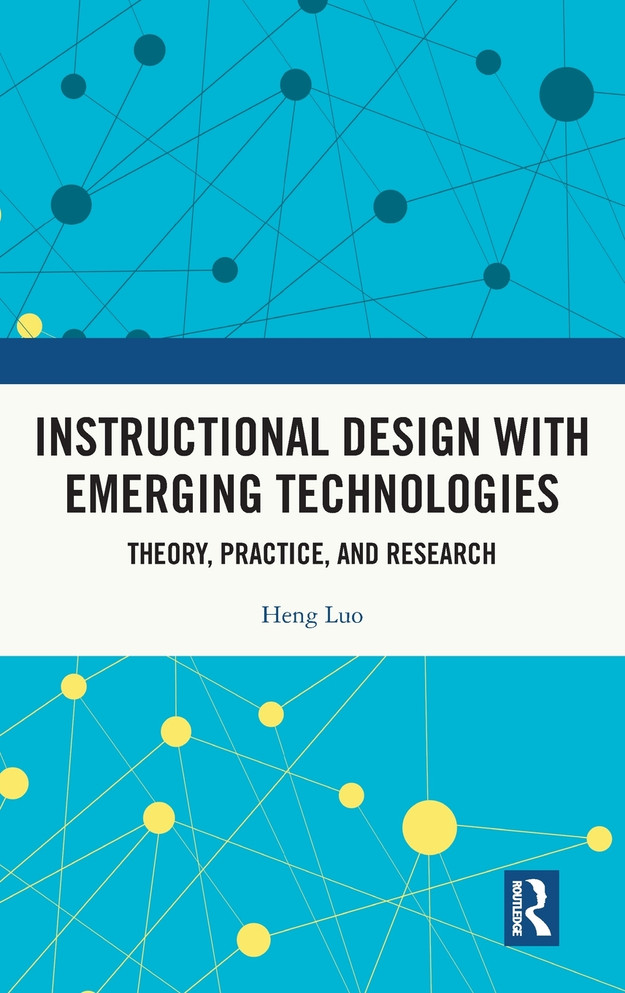 Instructional Design with Emerging Technologies
